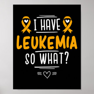 Chronic Leukaemia Tee - Leukaemia Awareness  Poster