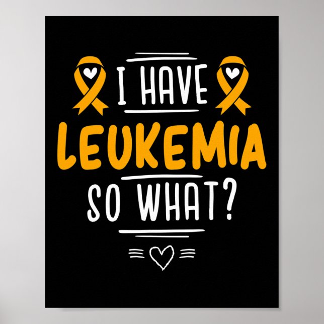 Chronic Leukaemia Tee - Leukaemia Awareness  Poster (Front)