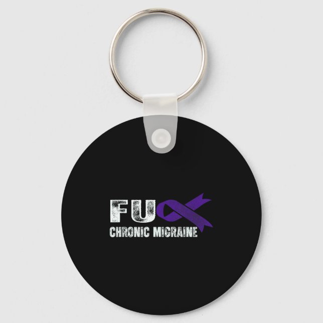 Chronic Migraine Awareness Suprt Chronic Migraine  Keychain (Front)
