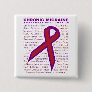 Chronic Migraine Awareness - Symptoms & Ribbon Btn 2 Inch Square Button