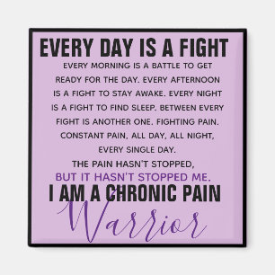 Chronic Pain Warrior (fully customizable) Magnet