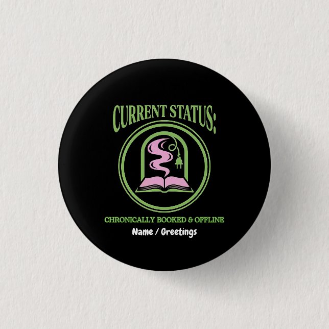 Chronically Booked & Offline Analog Reading Escape 1 Inch Round Button (Front)