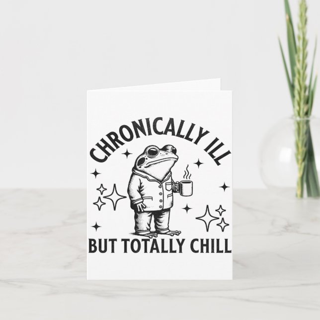 Chronically Ill Funny Frog Chronic Pain &amp; Illn Card (Front)