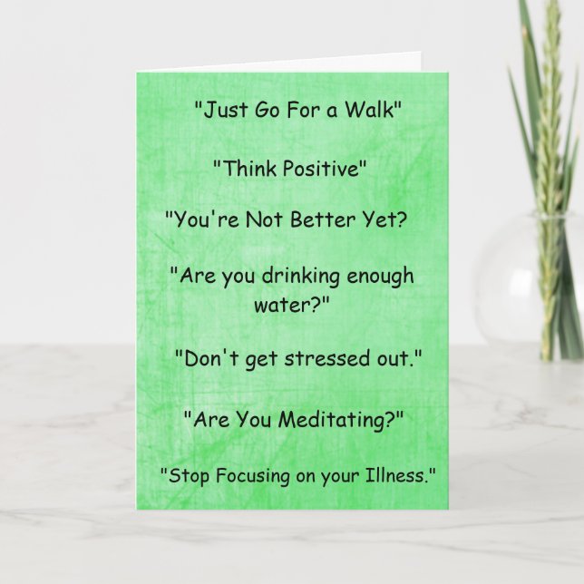 Chronically Ill "Things I Wont Say" Get Well Card (Front)