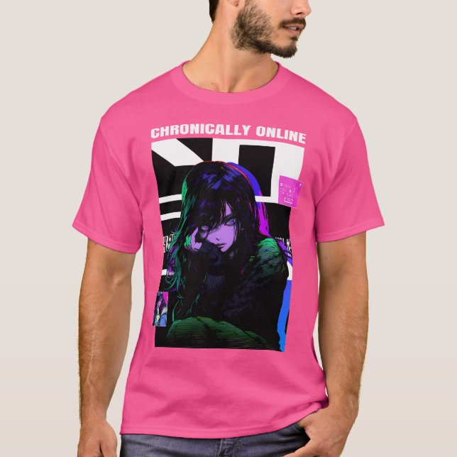 Chronically Online Anime T-Shirt (Front)