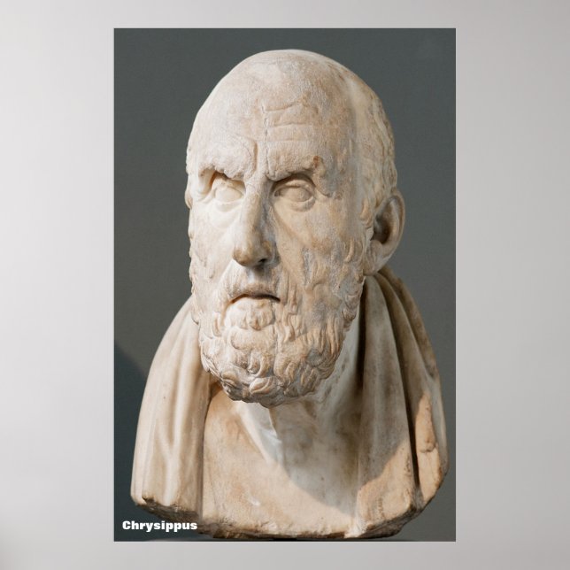 Chrysippus / Greek Philosopher Poster (Front)