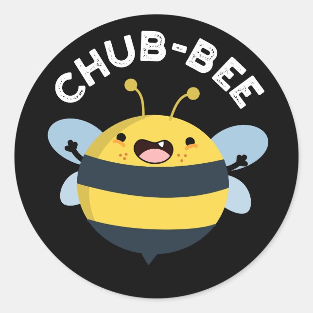 Chub-bee Funny Chubby Bee Pun Dark BG Classic Round Sticker (Front)