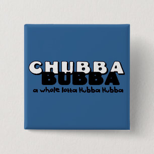 Chubba Bubba 2 Inch Square Button