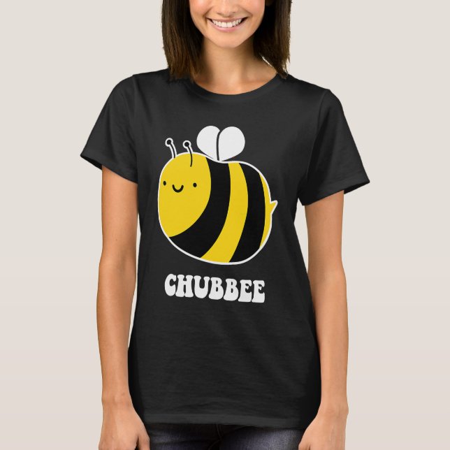 CHUBBEE Bee   For Women Bumble Bee T-Shirt (Front)