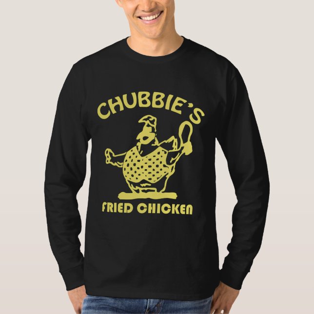 Chubbie s Fried Chicken   T-Shirt (Front)