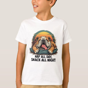 Chubby English Bulldog Nap And Snack T-Shirt