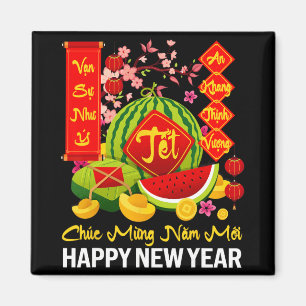 Chuc Mung Nam Moi Happy Lunar New Year Vietnamese  Magnet