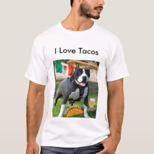 chuck3_pitbull, I Love Tacos T-Shirt