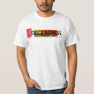 CHUCK BADNESS OFFICIAL T-Shirt