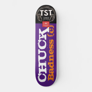 CHUCK BADNESS SKATEBOARDS / JMT SKATEBOARDS