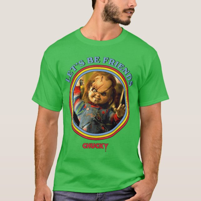 Chucky Lets Be Friends gift T-Shirt (Front)