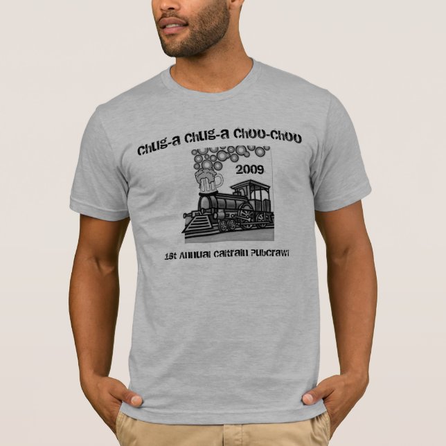 Chug-a Chug-a Choo-Choo Pub Crawl T-Shirt (Front)