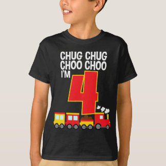 Chug Chug Choo Choo I'm 4 4th Birthday Train Party T-Shirt
