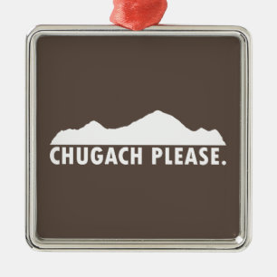 Chugach Please Metal Ornament