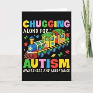 Chugging Along For Autism Awareness Acceptance Tra Card