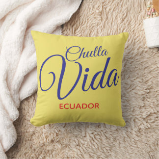 Chulla Vida / Ecuador Throw Pillow