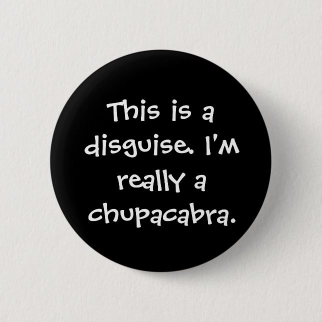 Chupacabra Costume 2 Inch Round Button (Front)