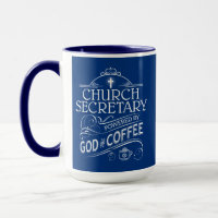 Church Secretary Powered by God and Coffee