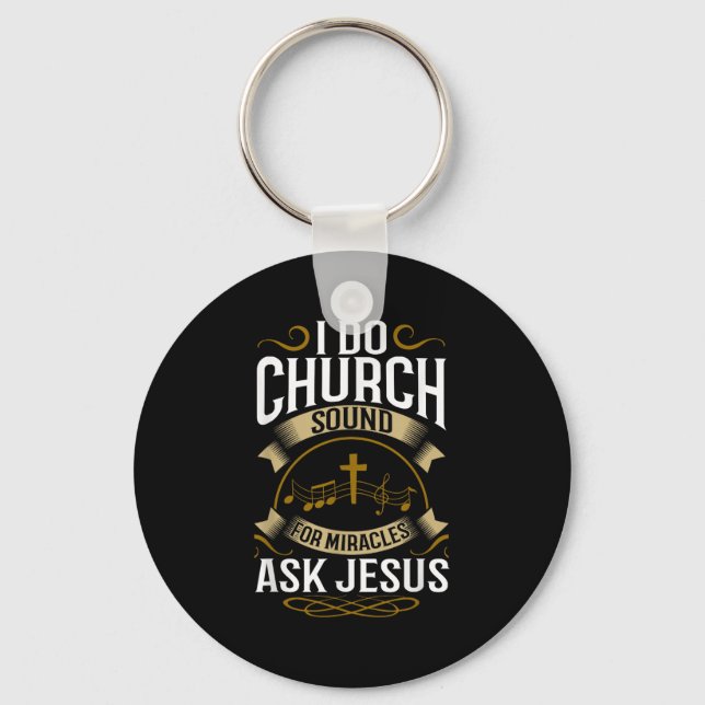 Church Sound Engineer O System Music Christian  Keychain (Front)