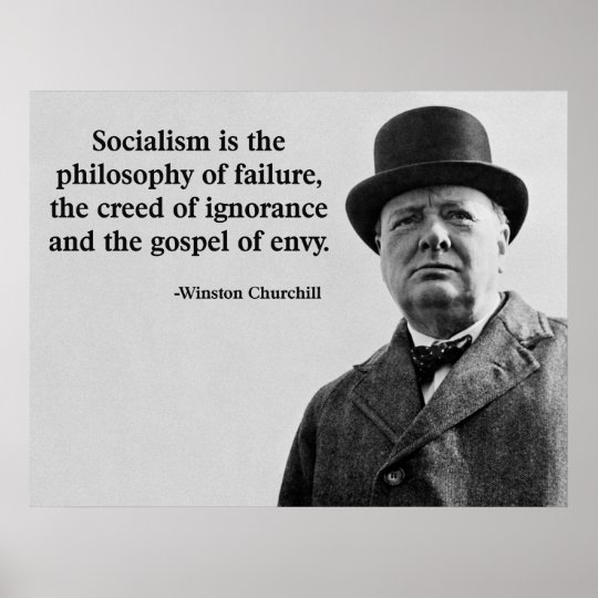 Churchill Anti-Socialism Quote Poster | Zazzle.ca