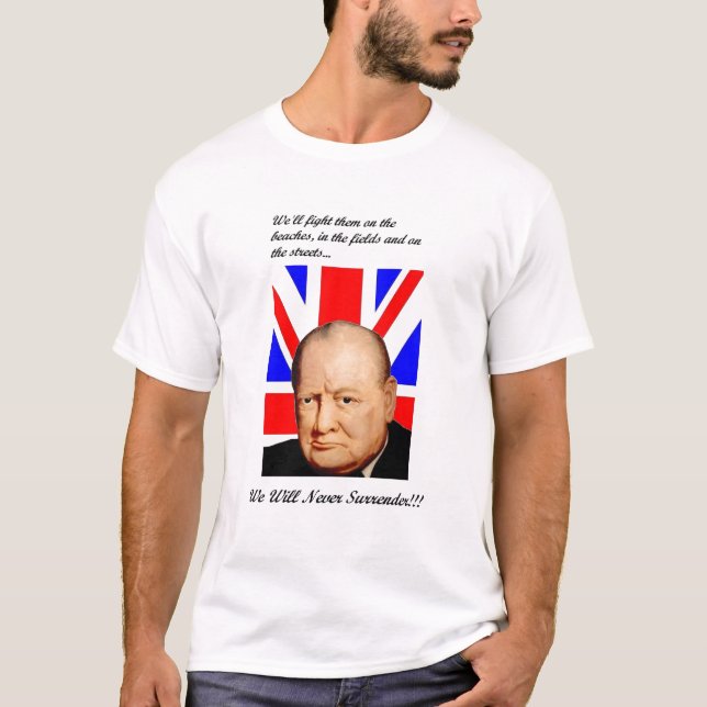 Churchill Never Surrender Basic T-Shirt (Front)