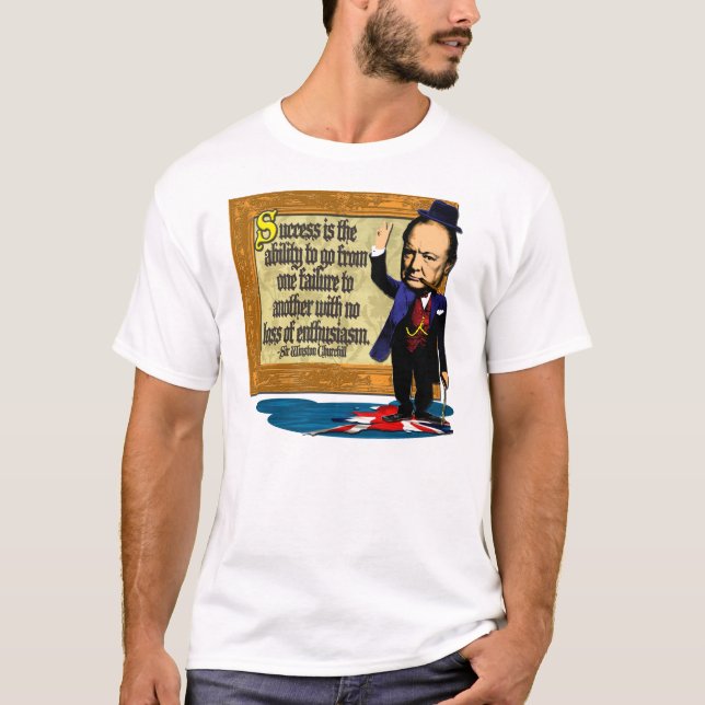 Churchill on Success T-Shirt (Front)