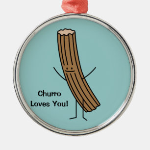 Churro Loves You! Metal Ornament
