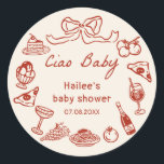 Ciao Baby Italian Pizza Baby Shower Sticker<br><div class="desc">Ciao Baby Italian Pizza Baby Shower Sticker</div>