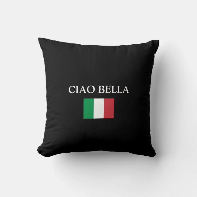 CIAO BELLA  Black ITALY FLAG Throw Pillow (Front)