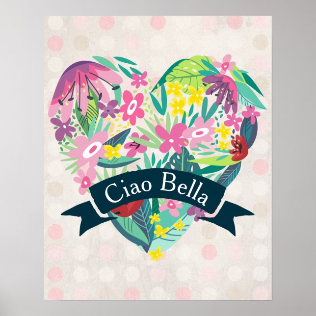Ciao Bella Cute Floral Heart on Pink Circles Poster (Front)