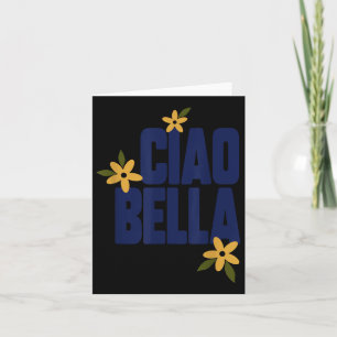 Ciao Bella Flowers Cute Vintage Graphic Card