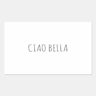 Ciao bella | Hi beautiful Sticker