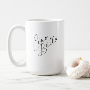 Ciao Bella Mug
