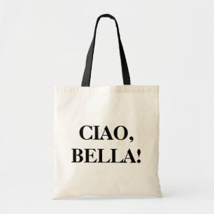CIAO, BELLA ! Sac fourre-tout