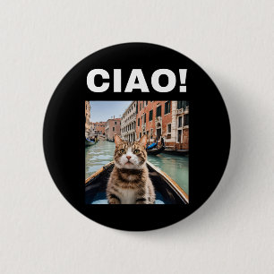 Ciao Funny Gondolier Cat On A Venetian Gondola 2 Inch Round Button