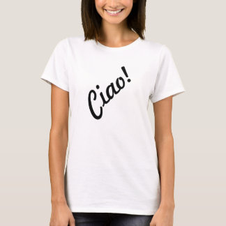 Ciao! Italian language hello Style Womens Top