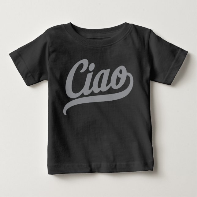 Ciao Script (Grey) Baby T-Shirt (Front)