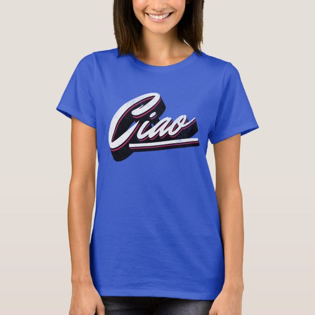 Ciao text design T-Shirt (Front)