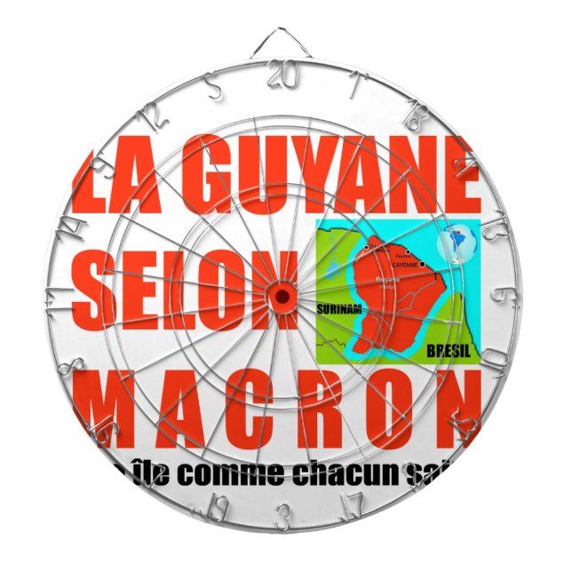 Cible De Fléchettes La Guyane selon Macron est une île (Devant)