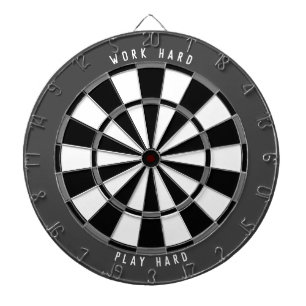 Cible De Fléchettes "TRAVAILLER DUR JOUER DUR" Gris Noir
