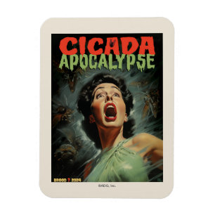 Cicada Apocalypse 2024 Magnet