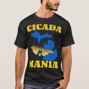 Cicada Mania Brood X 2021 Michigan 17-Year T-Shirt