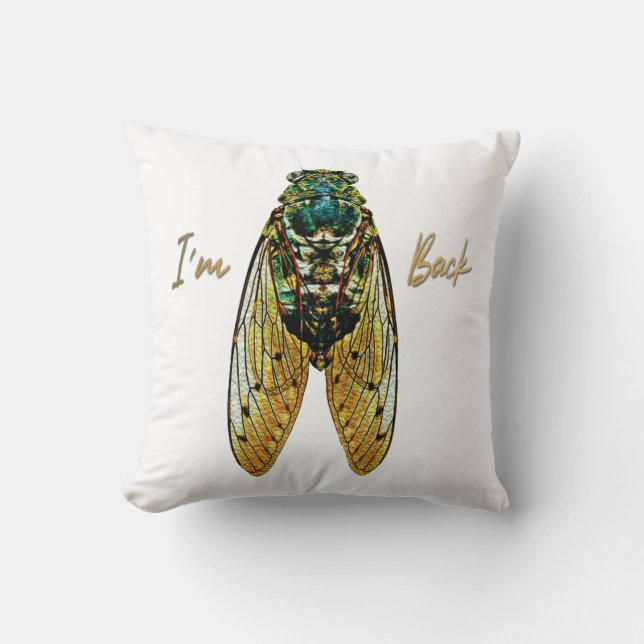 Cicada Pilow, Cicadoidea, Insect Bug, Entomology Throw Pillow (Front)