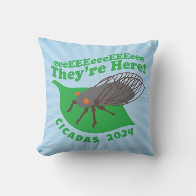 Cicadas 2024 They're Here Throw Pillow (Front)