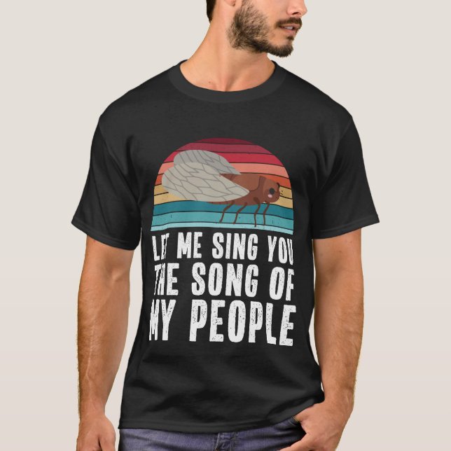 Cicadas Funny Meme 17 Year Cicada Brood Quote T-Shirt (Front)